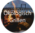 Weiter zu Ökologisch Grillen